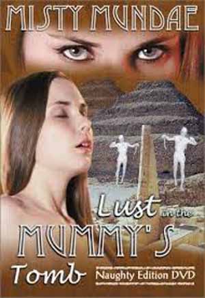 LUST IN THE MUMMY TOMB